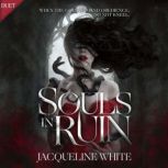 Souls in Ruin, Jacqueline White