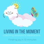 Living in the moment coaching session..., Think and Bloom
