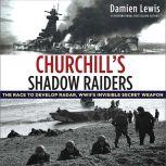 Churchills Shadow Raiders, Damien Lewis