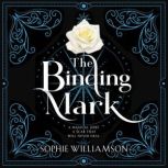 The Binding Mark, Sophie Williamson
