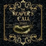 The Reapers Call, R.L. Perez