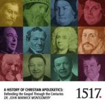 History of Christian Apologetics, John Warwick Montgomery