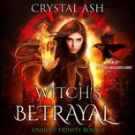 Witchs Betrayal, Crystal Ash