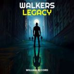 Walkers Legacy, William Record