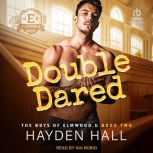 Double Dared, Hayden Hall