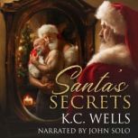 Santas Secrets, K.C. Wells