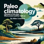 Paleoclimatology, Mike Crawford