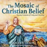 The Mosaic of Christian Belief, Roger E. Olson