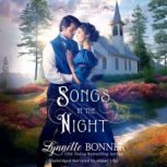 Songs in the Night, Lynnette Bonner