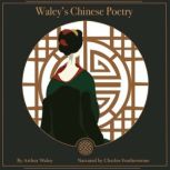 Waleys Chinese Poetry, Arthur Waley