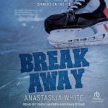 Breakaway, Anastasija White