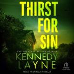 Thirst for Sin, Kennedy Layne