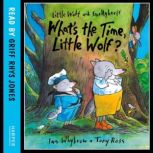 Whats the Time, Little Wolf?, Ian Whybrow