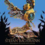 The Peculiar, Stefan Bachmann