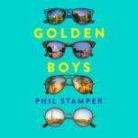Golden Boys, Phil Stamper