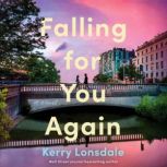 Falling for You Again, Kerry Lonsdale