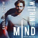 Within the Mind, Alice Winters