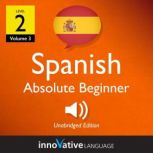 Learn Spanish  Level 2 Absolute Beg..., Innovative Language Learning