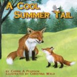 A Cool Summer Tail, Carrie A. Pearson