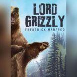 Lord Grizzly, Frederick Manfred
