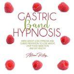 Gastric Band Hypnosis, Alison Riley