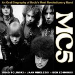 MC5, Brad Tolinski