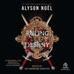 Ruling Destiny, Alyson Noel