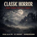 Classic Horror Short Stories That Sti..., Edgar Allan Poe