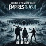 Empires of the Ash, Ollie Kay
