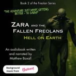 Zara and the Fallen Freolans, Matthew J Boxall