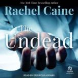 The Undead, Rachel Caine