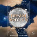 Dream Sorcery, Nikki Wardwell Sleath