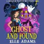Ghost and Found, Elle Adams