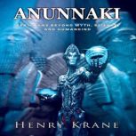 Anunnaki, Henry Krane