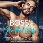 Bosss Pretend Wife, Crystal Monroe