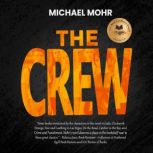 The Crew, Michael Mohr