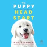 The Puppy Head Start, Amy Pishner
