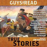 Guys Read: True Stories, Jon Scieszka