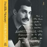 A Life in Lyrics, Freddie Mercury