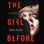 The Girl Before, Rena Olsen