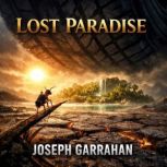 Lost Paradise, Joseph Garrahan