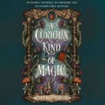 A Curious Kind of Magic, Mara Rutherford
