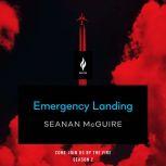 Emergency Landing A Short Horror Story, Seanan McGuire