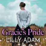 Gracies Pride, Lilly Adam
