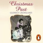 Christmas Past, Glenice Crossland