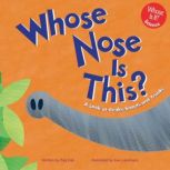 Whose Nose Is This?, Peg Hall
