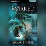 Marked, Sarah Fine