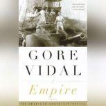 Empire A Novel, Gore Vidal