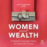 Women and Wealth, Cary Carbonaro