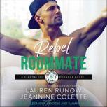 Rebel Roommate, Jeannine Colette